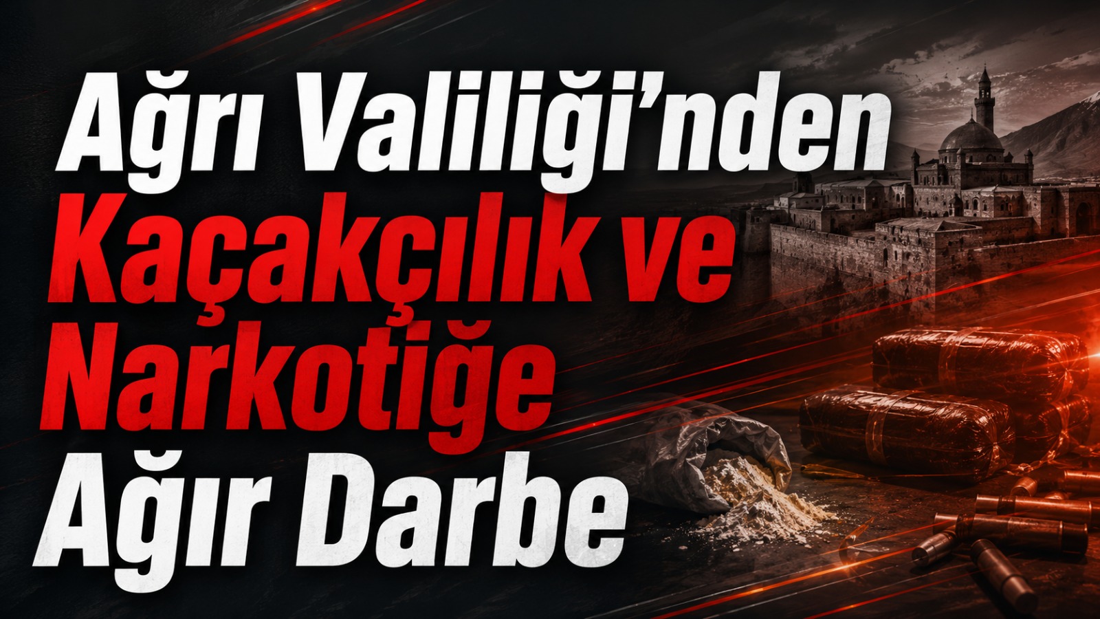 Ağrı Valiliği’nden Terör ve Düzensiz Göçe Karşı Temmuz Ayında 58 Operasyon