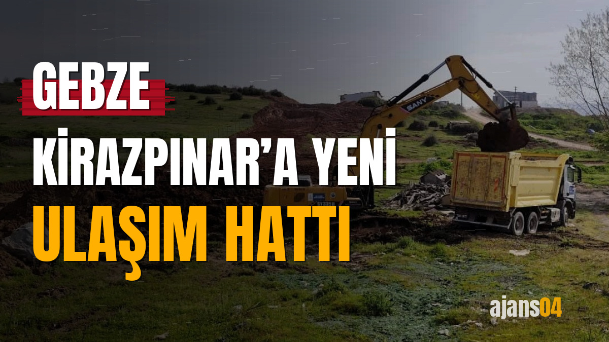 Gebze Kirazpınar’a yeni ulaşım hattı