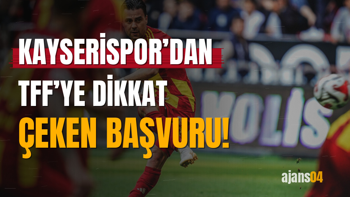 Kayserispor’dan TFF’ye dikkat çeken başvuru!
