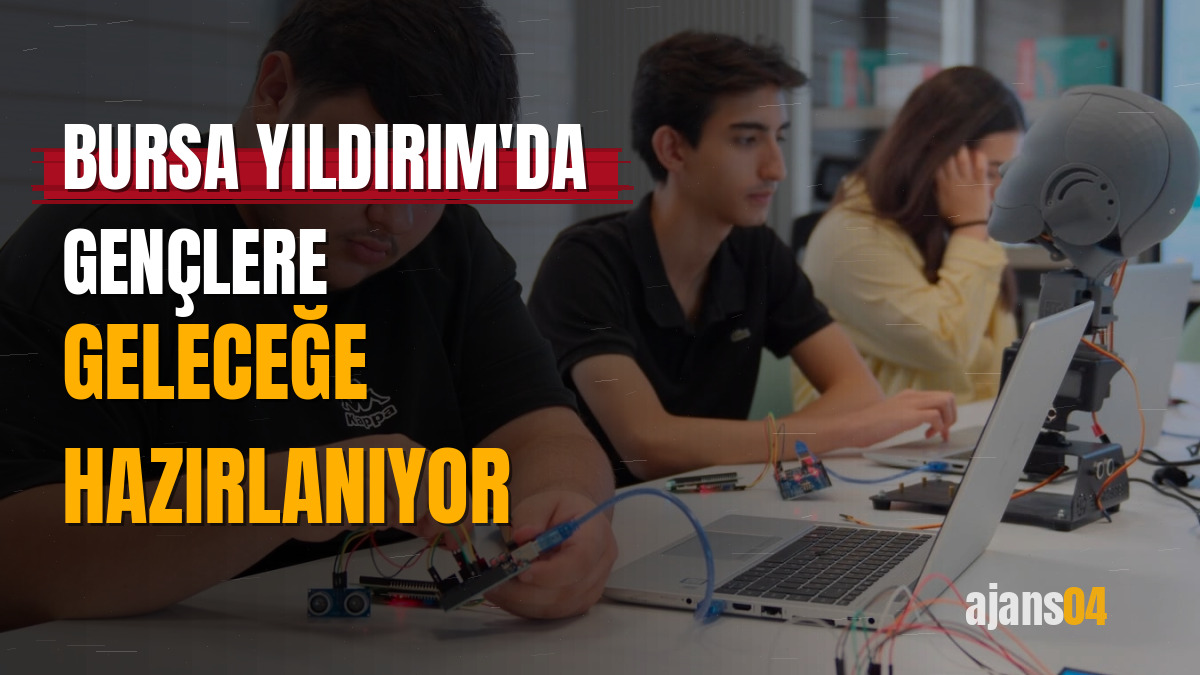 Bursa Yıldırım'da gençlere geleceğe hazırlanıyor