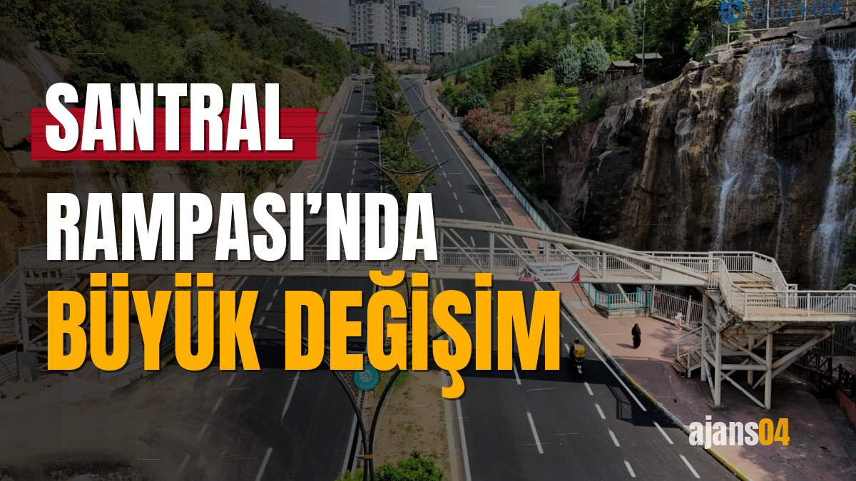 Santral Rampası’nda büyük değişim