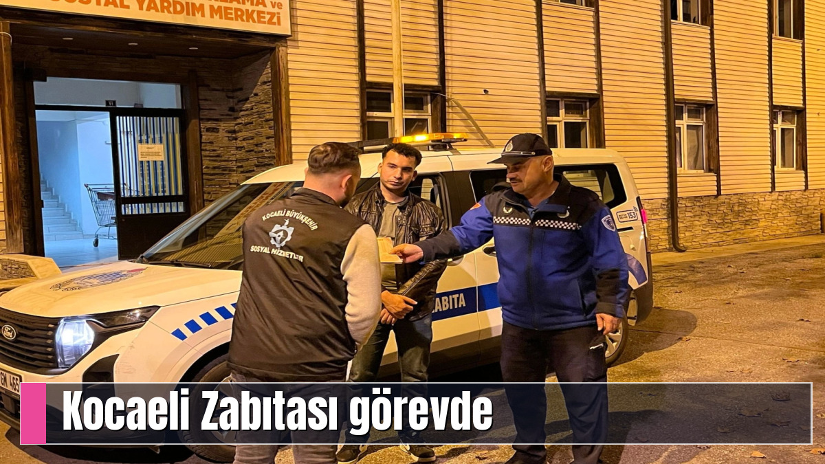 Kocaeli Zabıtası görevde