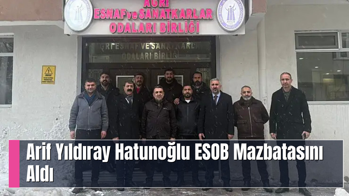 Arif Yıldıray Hatunoğlu ESOB Mazbatasını Aldı