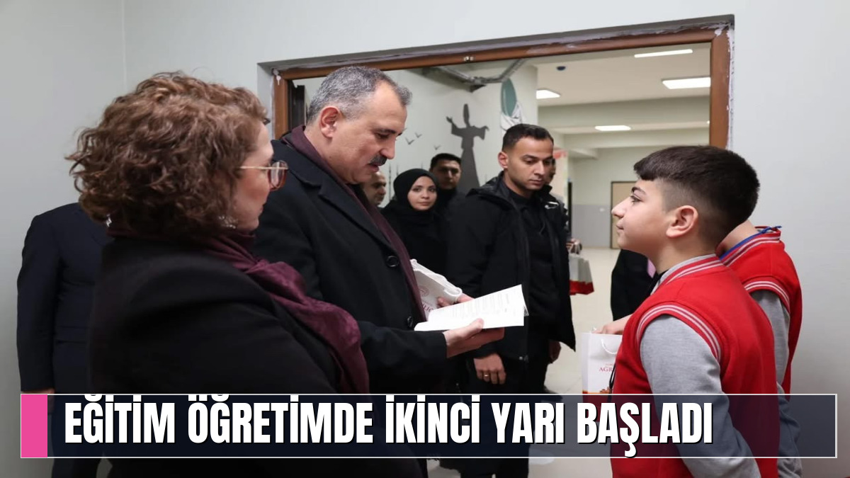 EĞİTİM ÖĞRETİMDE İKİNCİ YARI BAŞLADI