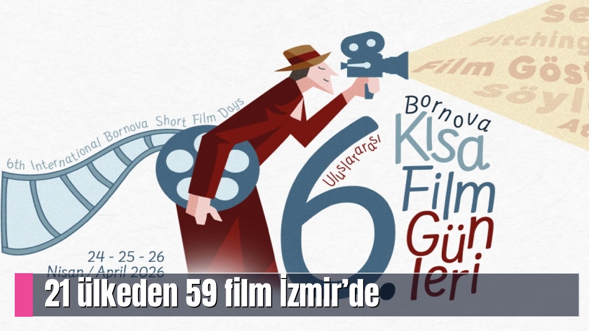 21 ülkeden 59 film İzmir’de