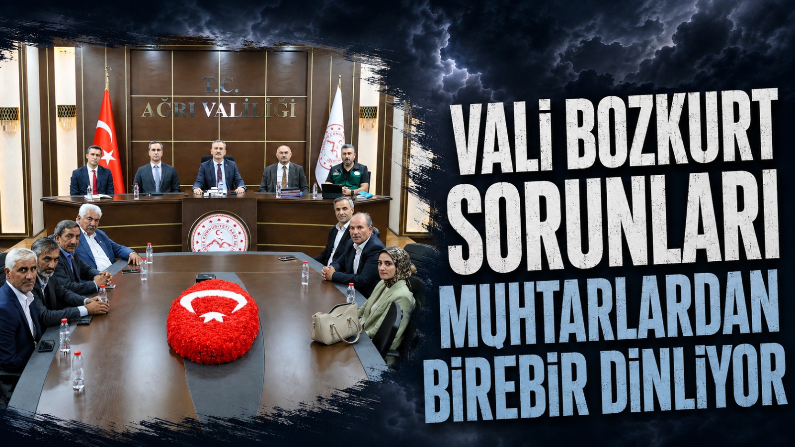 Ağrı Valiliği’nde Katılımcı Yönetim: Vali Bozkurt Sorunları Muhtarlardan Birebir Dinliyor