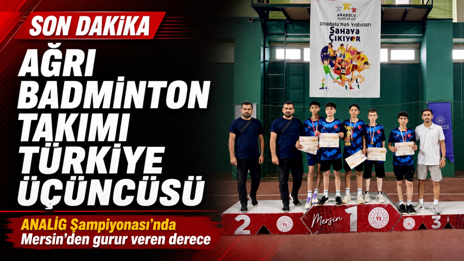 AĞRI BADMINTON TAKIMI TÜRKİYE ÜÇÜNCÜSÜ OLDU
