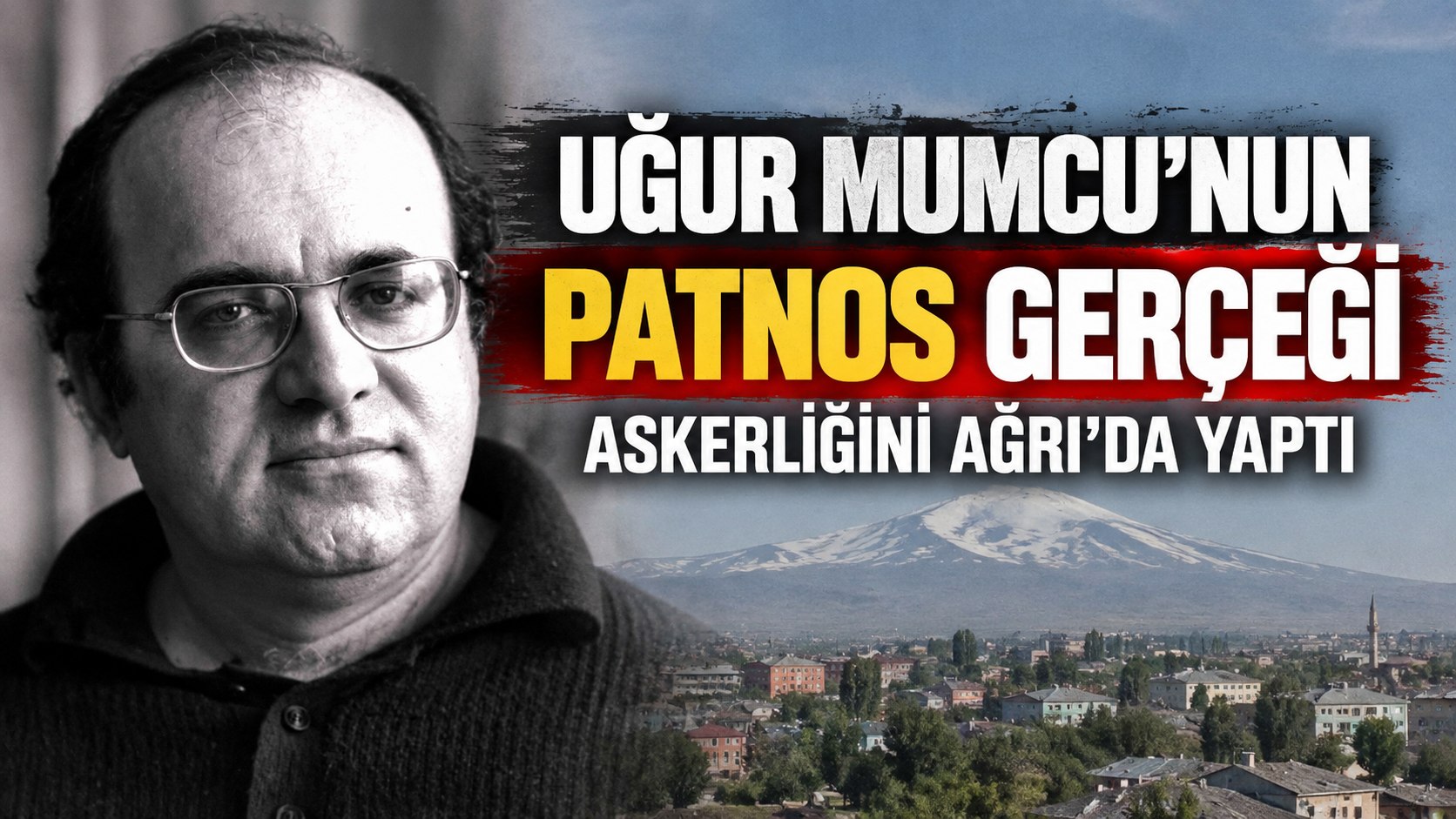 Uğur Mumcu’nun Hayatındaki Patnos Gerçeği: Askerliğini Ağrı’da Yaptı