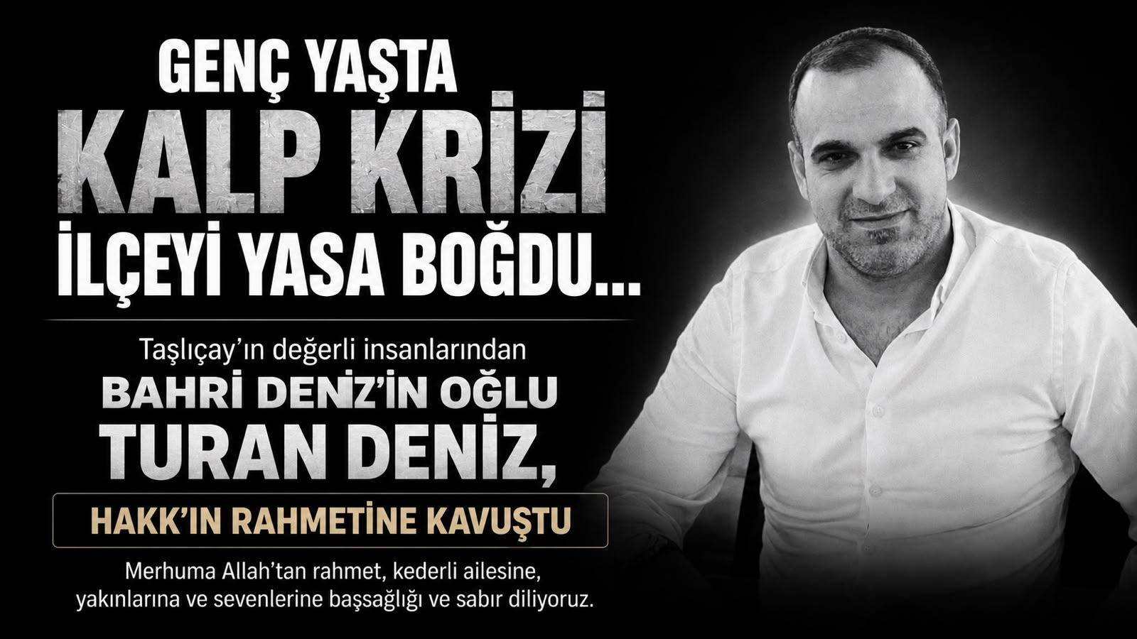 Taşlıçay Genç Yaştaki Ölümle Yasa Boğuldu